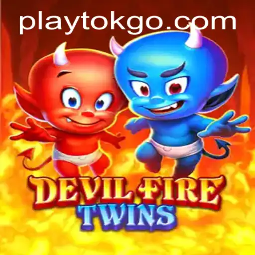DevilFireTwins: A Deep Dive into the Fiery Realm of Playtok