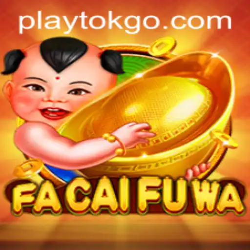 Exploring FaCaiFuWa: A New Gaming Sensation with Playtok