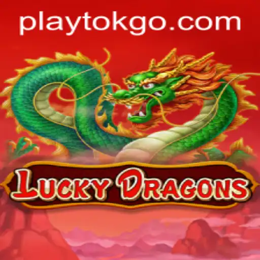 Exploring LuckyDragons: Unleash the Magic with Playtok